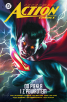 Do piekła i z powrotem. Superman Action Comics. Tom 2 Eddy Barrows, Phillip Kennedy Johnson, Watters Dan
