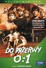 Do przerwy 0:1. Odcinki 1-7 Jędryka Stanisław