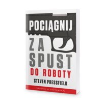 Do roboty! Pressfield Steven