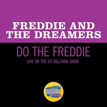 Do The Freddie - Freddie And The Dreamers