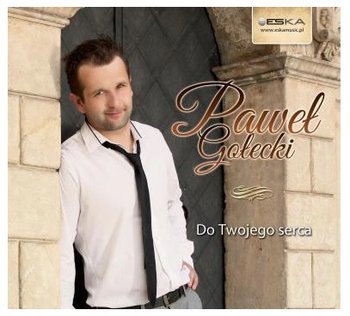 Do Twojego serca - Gołecki Paweł