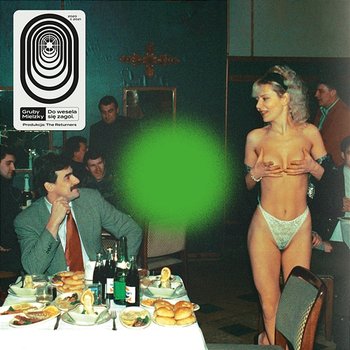 Do Wesela Się Zagoi - Gruby Mielzky, The Returners
