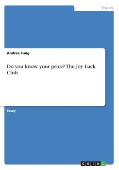Do you know your price? The Joy Luck Club - Fung Andrea