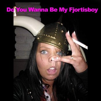 Do You Wanna Be My Fjortisboy - Rasmus Gozzi, Louise Andersson Bodin