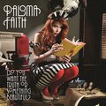 Do You Want The Truth Or Something Beautiful? - Paloma Faith