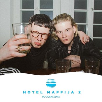 Do zobaczenia - SB Maffija feat. Kacperczyk