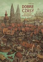 Dobre czasy Zych Paweł
