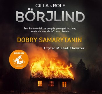 Dobry samarytanin - Borjlind Cilla, Borjlind Rolf