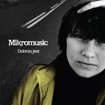 Dobrze jest Mikromusic