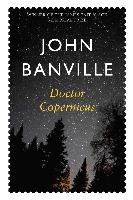 Doctor Copernicus - Banville John