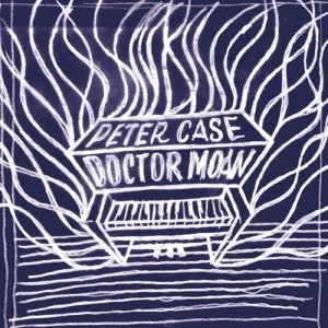 Doctor Moan - Case Peter