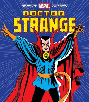 Doctor Strange. My Mighty Marvel. First Book - Opracowanie zbiorowe