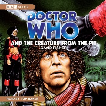 Doctor Who And The Creature From The Pit - Fisher David