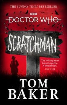 Doctor Who: Scratchman - Baker Tom