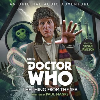Doctor Who: The Thing from the Sea - Magrs Paul