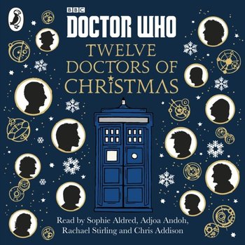 Doctor Who: Twelve Doctors of Christmas - Russell Gary, Handcock Scott, Brake Colin, Dungworth Richard, Tucker Mike