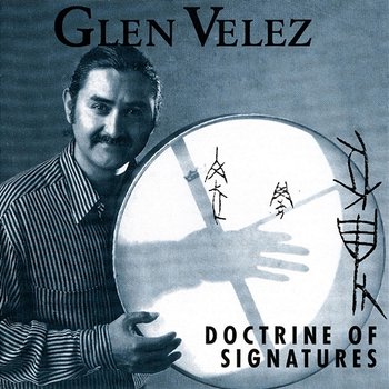 Doctrine of Signatures - Glen Velez