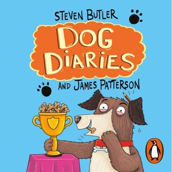 Dog Diaries - Patterson James, Watson Richard, Butler Steven