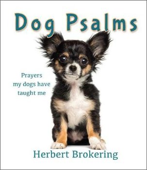 Dog Psalms - Brokering Herbert F.