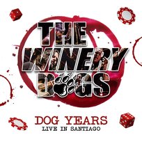 Dog Years - Live In Santiago The Winery Dogs