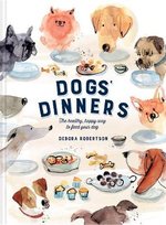 Dogs' Dinners Robertson Debora