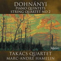 Dohnanyi: Piano Quintets / String Quartet No 2 Takacs Quartet, Hamelin Marc-Andre