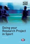 Doing Your Research Project in Sport - Lynch Chris