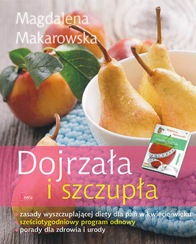 Dojrzała i szczupła - Makarowska Magdalena