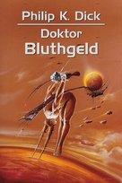 Doktor Bluthgeld Dick Philip K.