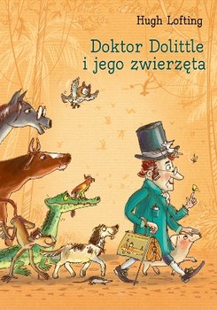 Doktor Dolittle i jego zwierzęta - Lofting Hugh