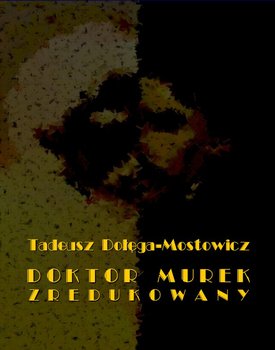 Doktor Murek zredukowany - Dołęga-Mostowicz Tadeusz
