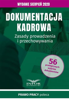 Dokumentacja kadrowa. Zasady prowadzenia i przechowywania - Opracowanie zbiorowe