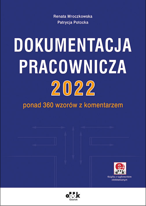 Dokumentacja Pracownicza 2022 - Mroczkowska Renata | Książka W Empik