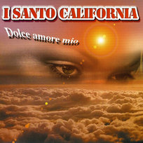Dolce Amore Mio I Santo California