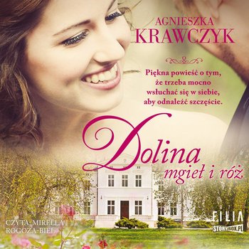 Dolina mgieł i róż. Magiczne miejsce. Tom 2 - Krawczyk Agnieszka