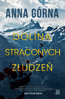 Dolina straconych złudzeń Górna Anna