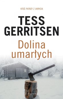 Dolina umarłych - Gerritsen Tess