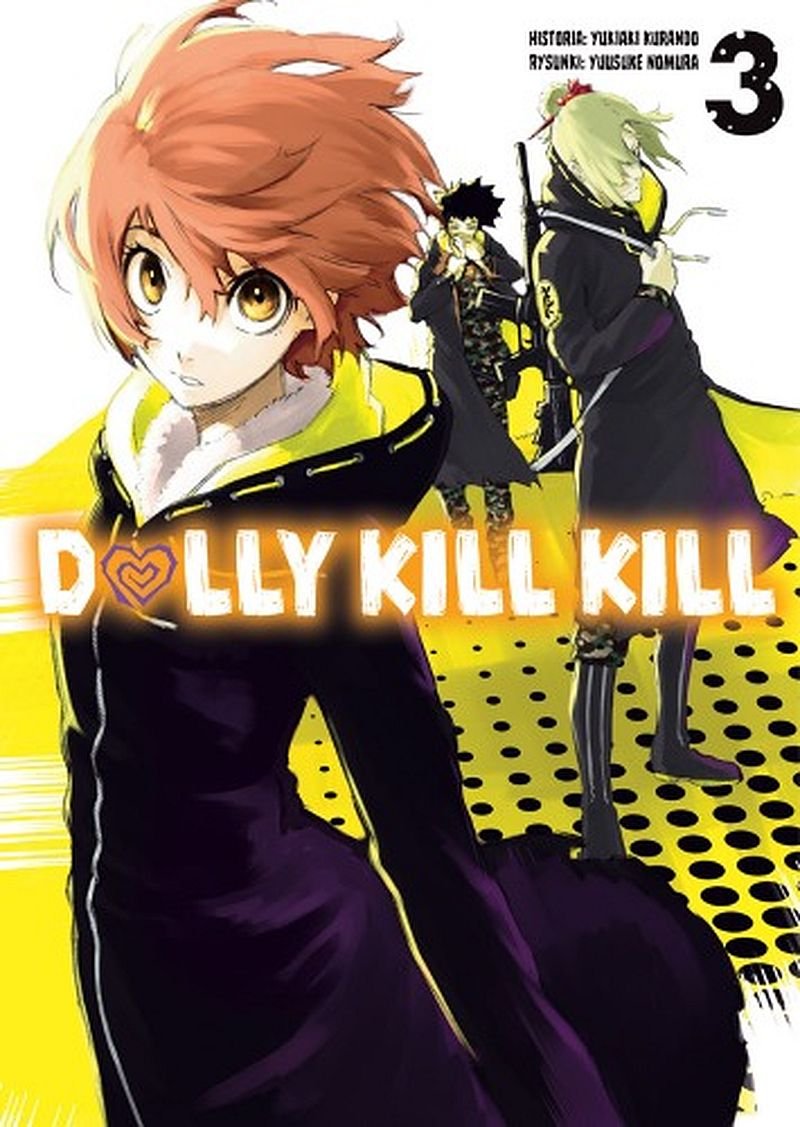 Dolly Kill Kill. Tom 3 - Yukiaki Kurando | Książka w Empik