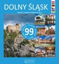 Dolny Śląsk. 99 miejsc - Pomykalska Beata, Pomykalski Paweł