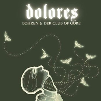 Dolores, płyta winylowa - Bohren & Der Club Of Gore