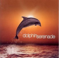 Dolphin Serenade Various Artists