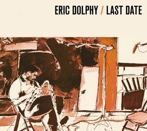 Dolphy, Eric - Last Date - Eric Dolphy | Muzyka Sklep EMPIK.COM