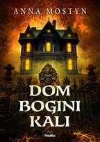 Dom bogini Kali Mostyn Anna