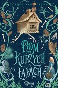 Dom na kurzych łapach&nbsp;-&nbsp;Anderson Sophie