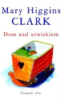 Dom nad urwiskiem - Clark Mary Higgins