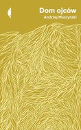 Dom ojców - ebook mobi - Muszyński Andrzej