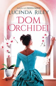 Dom orchidei - ebook epub - Riley Lucinda