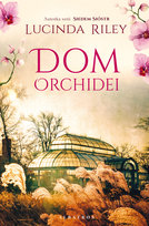 Dom orchidei Riley Lucinda