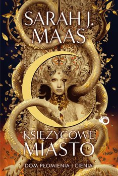 Dom płomienia i cienia. Księżycowe Miasto. Tom 3 - ebook epub - Maas Sarah J.