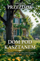 Dom Pod Kasztanem Natalia Przeździk